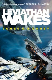 Leviathan Wakes by James S A Corey