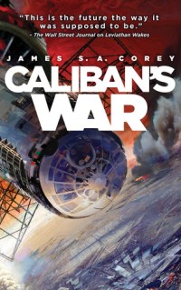 Caliban’s War By James SA Corey
