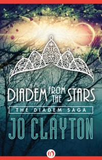 Diadem from the Stars by Jo Clayton